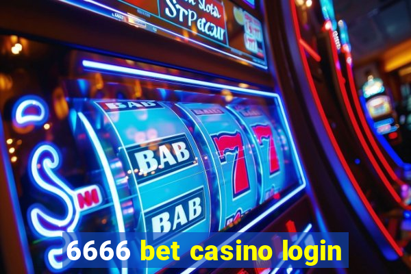 6666 bet casino login